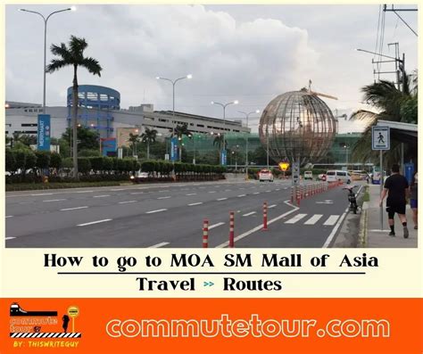 how to go to moa|How to Go to MOA (SM Mall of Asia) by Public Transportation .